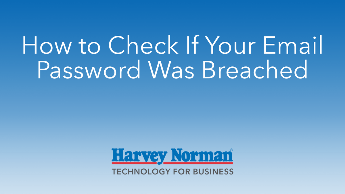 How to Check If Your Email Password Was Breached